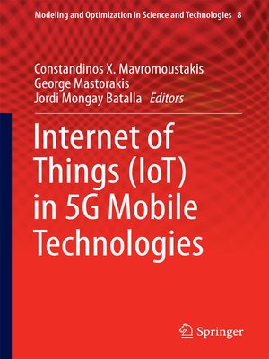 cover image of Internet of Things (IoT) in 5G Mobile Technologies